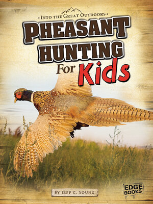 cover image of Pheasant Hunting for Kids